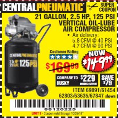 Harbor Freight Coupon 2.5 HP, 21 GALLON 125 PSI VERTICAL AIR COMPRESSOR Lot No. 67847/61454/61693/69091/62803/63635 Expired: 10/26/18 - $149.99