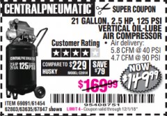 Harbor Freight Coupon 2.5 HP, 21 GALLON 125 PSI VERTICAL AIR COMPRESSOR Lot No. 67847/61454/61693/69091/62803/63635 Expired: 12/1/18 - $149.99