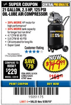 Harbor Freight Coupon 2.5 HP, 21 GALLON 125 PSI VERTICAL AIR COMPRESSOR Lot No. 67847/61454/61693/69091/62803/63635 Expired: 9/30/18 - $149.99