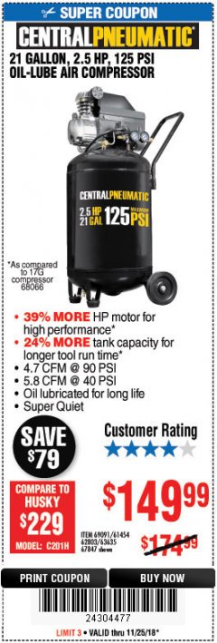 Harbor Freight Coupon 2.5 HP, 21 GALLON 125 PSI VERTICAL AIR COMPRESSOR Lot No. 67847/61454/61693/69091/62803/63635 Expired: 11/25/18 - $149.99