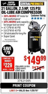 Harbor Freight Coupon 2.5 HP, 21 GALLON 125 PSI VERTICAL AIR COMPRESSOR Lot No. 67847/61454/61693/69091/62803/63635 Expired: 1/20/19 - $149.99