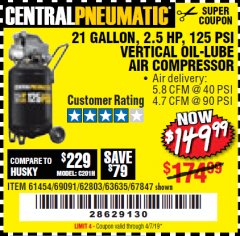Harbor Freight Coupon 2.5 HP, 21 GALLON 125 PSI VERTICAL AIR COMPRESSOR Lot No. 67847/61454/61693/69091/62803/63635 Expired: 4/7/19 - $149