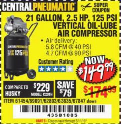 Harbor Freight Coupon 2.5 HP, 21 GALLON 125 PSI VERTICAL AIR COMPRESSOR Lot No. 67847/61454/61693/69091/62803/63635 Expired: 5/11/19 - $149.99