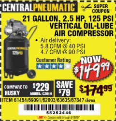 Harbor Freight Coupon 2.5 HP, 21 GALLON 125 PSI VERTICAL AIR COMPRESSOR Lot No. 67847/61454/61693/69091/62803/63635 Expired: 5/18/19 - $149.99