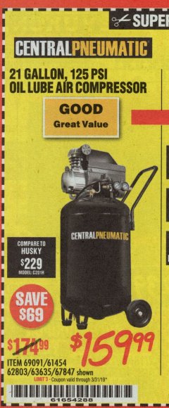 Harbor Freight Coupon 2.5 HP, 21 GALLON 125 PSI VERTICAL AIR COMPRESSOR Lot No. 67847/61454/61693/69091/62803/63635 Expired: 3/31/19 - $159.99