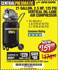 Harbor Freight Coupon 2.5 HP, 21 GALLON 125 PSI VERTICAL AIR COMPRESSOR Lot No. 67847/61454/61693/69091/62803/63635 Expired: 7/19/19 - $159.99