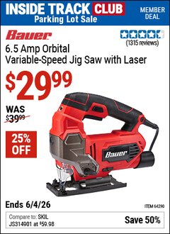 Harbor Freight Coupon BAUER 6.5 AMP ORBITAL VARIABLE-SPEED JIG SAW WITH LASER Lot No. 64290 Valid: 12/31/69 - 6/4/26 - $29.99