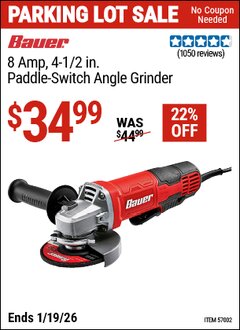Harbor Freight Coupon BAUER 8 AMP, 4-1/2 IN. PADDLE-SWITCH ANGLE GRINDER Lot No. 57002 Valid Thru: 1/18/26 - $34.99