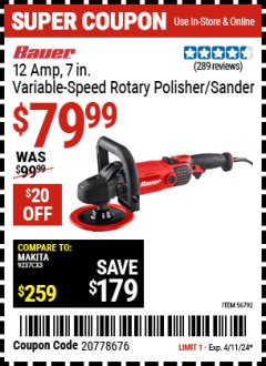Harbor Freight Coupon BAUER 12AMP, 7IN. VARIABLE-SPEED ROTARY POLISHER/SANDER Lot No. 56792 Expired: 4/11/24 - $79.99