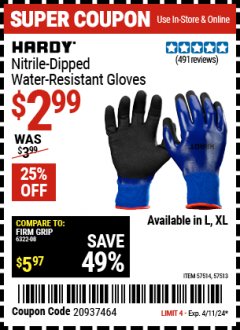 Harbor Freight Coupon HARDY NITRILE-DIPPED WATER-RESISTANT GLOVES Lot No. 57514,57513 Expired: 4/11/24 - $2.99