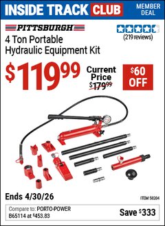 Harbor Freight Coupon PITTSBURGH 4 TON PORTABLE HYDRAULIC EQUIPMENT KIT Lot No. 58204 Valid: 12/31/69 - 4/30/26 - $119.99