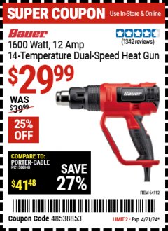 Harbor Freight Coupon BAUER 1600W 12A 14-TEMPERATURE DUAL-SPEED HEAT GUN Lot No. 64112 Expired: 4/21/24 - $29.99
