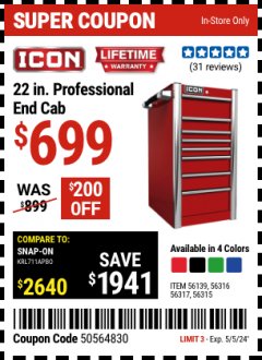 Harbor Freight Coupon 22 IN. PROFESSIONAL END CAB Lot No. 56139, 56316, 56317, 56315 EXPIRES: 5/5/24 - $699