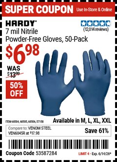 Harbor Freight Coupon HARDY 7 MIL NITRILE POWDER-FREE GLOVES, 50-PACK Lot No. 68506/68504/57158/68505 Expired: 6/14/26 - $6.98