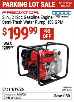Harbor Freight Coupon PREDATOR 2 IN., 212CC GASOLINE ENGINE SEMI-TRASH WATER PUMP, 158 GPM Lot No. 63405 Expired: 12/31/69 - $199.99