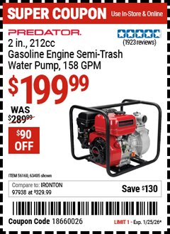 Harbor Freight Coupon PREDATOR 2 IN., 212CC GASOLINE ENGINE SEMI-TRASH WATER PUMP, 158 GPM Lot No. 63405 Expired: 1/25/26 - $199.99