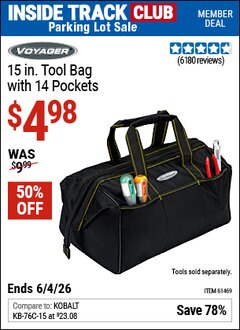Harbor Freight Coupon VOYAGER 15 IN. TOOL BAG WITH 14 POCKETS Lot No. 61469 Valid: 12/31/69 - 6/4/26 - $4.98
