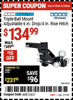 Harbor Freight Coupon HAUL-MASTER TRIPLE-BALL MOUNT ADJUSTABLE 6 IN. DROP/4 IN. RISE HITCH Lot No. 58790 Expired: 7/7/24 - $134.99