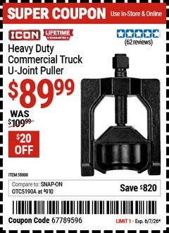 Harbor Freight Coupon ICON HEAVY DUTY COMMERCIAL TRUCK U-JOINT PULLER Lot No. 58800 Valid Thru: 6/7/26 - $89.99