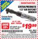 Harbor Freight ITC Coupon 1/2" AIR RATCHET WRENCH Lot No. 60649/35227/60630 Expired: 7/31/15 - $19.99