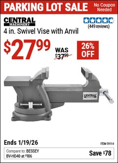 Harbor Freight Coupon CENTRAL MACHINERY 4 IN. SWIVEL VISE WITH ANVIL Lot No. 59114 Expired: 12/31/69 - $27.99