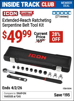 Harbor Freight Coupon ICON EXTENDED-REACH RATCHETING SERPENTINE BELT TOOL KIT Lot No. 58396 Valid: 12/31/69 - 4/2/26 - $49.99
