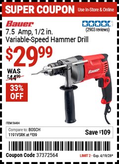 Harbor Freight Coupon BAUER 7.5 AMP, 1/2 IN. VARIABLE-SPEED HAMMER DRILL Lot No. 56404/56686 Expired: 4/19/26 - $29.99