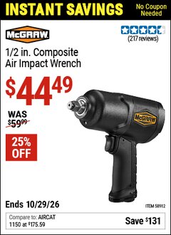 Harbor Freight Coupon MCGRAW 1/2 IN. COMPOSITE AIR IMPACT WRENCH Lot No. 58912 Valid Thru: 10/29/26 - $44.49