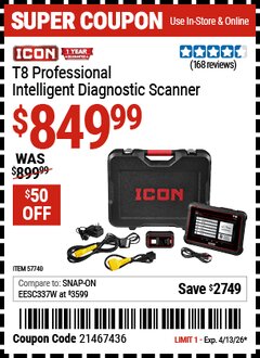 Harbor Freight Coupon ICON T8 PROFESSIONAL INTELLIGENT DIAGNOSTIC SCANNER Lot No. 57740 Valid Thru: 4/13/26 - $849.99