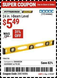 Harbor Freight Coupon PITTSBURGH 24 IN. I-BEAM LEVEL Lot No. 67785 Valid Thru: 1/19/26 - $5.49