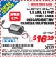 Harbor Freight ITC Coupon 1.5 AMP, 12V 3 STAGE ONBOARD BATTERY CHARGER/MAINTAINER Lot No. 99857 Expired: 11/30/15 - $16.99