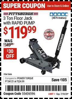 Harbor Freight Coupon PITTSBURGH 3 TON FLOOR JACK WITH RAPID PUMP, SLATE GRAY Lot No. 70486 Expired: 7/19/26 - $119.99