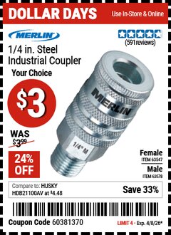 Harbor Freight Coupon MERLIN 1/4 IN. MALE STEEL INDUSTRIAL COUPLER Lot No. 63578 Valid Thru: 4/8/26 - $3
