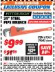 Harbor Freight ITC Coupon 24" STEEL PIPE WRENCH Lot No. 61361/39645 Expired: 4/30/18 - $9.99