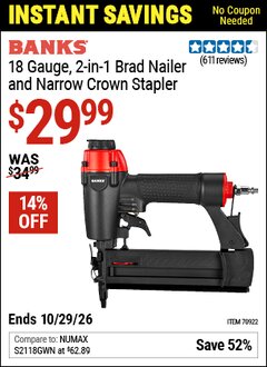 Harbor Freight Coupon BANKS 18 GAUGE, 2-IN-1 BRAD NAILER AND NARROW CROWN STAPLER Lot No. 70922 Valid Thru: 10/29/26 - $29.99