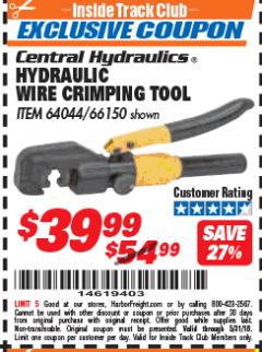Harbor Freight ITC Coupon HYDRAULIC WIRE CRIMPING TOOL Lot No. 66150/64044 Expired: 5/31/18 - $39.99