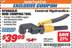 Harbor Freight ITC Coupon HYDRAULIC WIRE CRIMPING TOOL Lot No. 66150/64044 Expired: 2/28/19 - $39.99