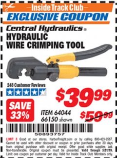 Harbor Freight ITC Coupon HYDRAULIC WIRE CRIMPING TOOL Lot No. 66150/64044 Expired: 5/31/19 - $39.99