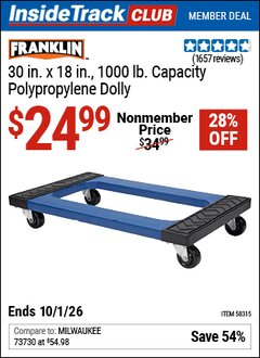 Harbor Freight Coupon FRANKLIN 30 IN. X 18 IN., 1000 LB. CAPACITY POLYPROPYLENE DOLLY Lot No. 58315 Valid: 12/31/69 - 10/1/26 - $24.99