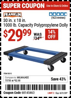 Harbor Freight Coupon FRANKLIN 30 IN. X 18 IN., 1000 LB. CAPACITY POLYPROPYLENE DOLLY Lot No. 58315 Valid Thru: 6/21/26 - $29.99