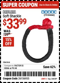 Harbor Freight Coupon BADLAND SOFT SHACKLE Lot No. 58168 Valid Thru: 3/8/26 - $33.99