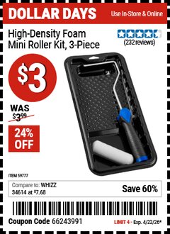 Harbor Freight Coupon HIGH-DENSITY FOAM MINI ROLLER KIT, 3-PIECE Lot No. 59777 Expired: 4/22/26 - $3