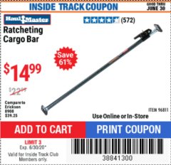 Harbor Freight ITC Coupon RATCHETING CARGO BAR Lot No. 96811 Expired: 6/30/20 - $14.99