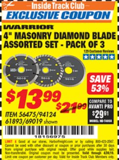 Harbor Freight ITC Coupon 3 PIECE 4" ASSORTED DIAMOND BLADES FOR MASONRY Lot No. 61893/69019 Expired: 4/30/19 - $13.99