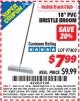 Harbor Freight ITC Coupon 18 IN. PVC BRISTLE BROOM Lot No. 97402 Expired: 7/31/15 - $7.99