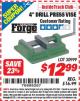 Harbor Freight ITC Coupon 4" DRILL PRESS VISE Lot No. 30999 Expired: 3/31/15 - $12.99