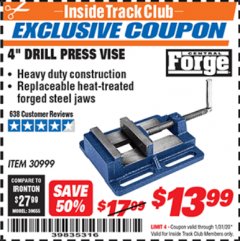 Harbor Freight ITC Coupon 4" DRILL PRESS VISE Lot No. 30999 Expired: 1/31/20 - $13.99