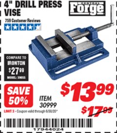 Harbor Freight Coupon 4" DRILL PRESS VISE Lot No. 30999 Expired: 6/30/20 - $13.99