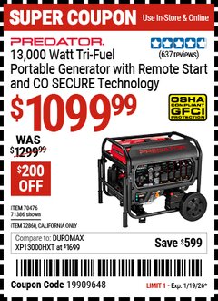 Harbor Freight Coupon PREDATOR 13,000 WATT TRI-FUEL PORTABLE GENERATOR WITH REMOTE START AND CO SECURE TECHNOLOGY Lot No. 71386/70476/72860 Valid Thru: 1/19/26 - $1099.99