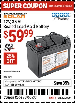 Harbor Freight Coupon THUNDERBOLT SOLAR 12V, 35 AH SEALED LEAD-ACID BATTERY Lot No. 56770 Valid Thru: 10/25/26 - $59.99